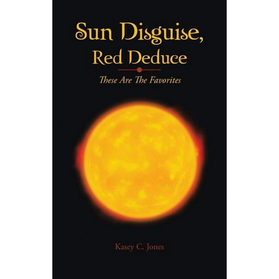 Sun Disguise, Red Deduce: These Are The Favorites
