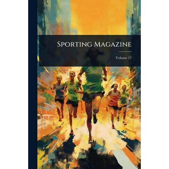 Sporting Magazine, (Paperback)