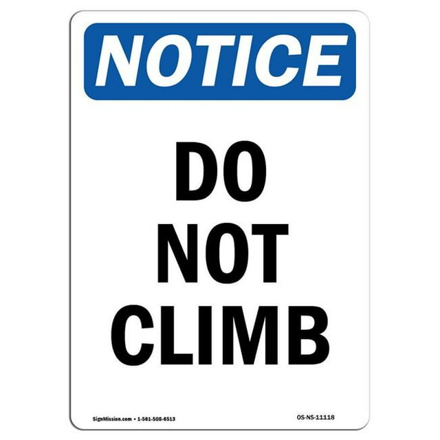 SignMission OS-NS-A-1824-V-11118 Panneau de Signalisation de 18 x 24 Po - Ne Pas Grimper