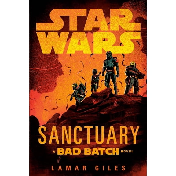 Star Wars Star Wars: Sanctuary (a Bad Batch Novel), (Paperback)