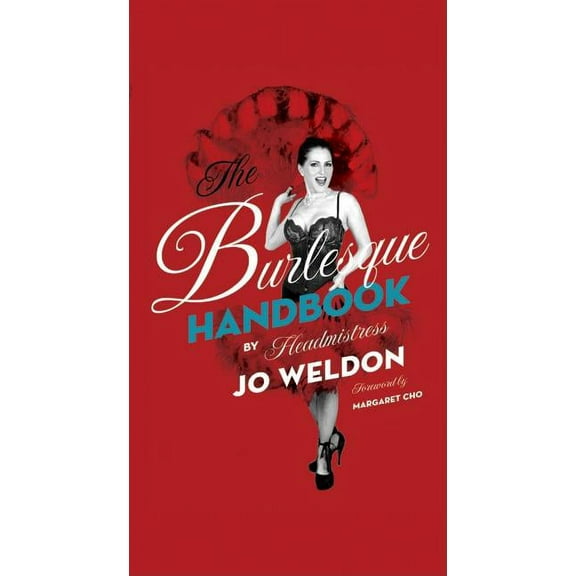 The Burlesque Handbook, (Paperback)
