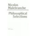 thumbnail image 1 of Pre-Owned Malebranche: Philosophical Selections (Hackett Classics) (Paperback) 087220152X 9780872201521, 1 of 1