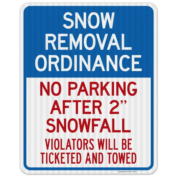 Snow Removal Ordinance No Parking After 2" Snowfall Sign,
