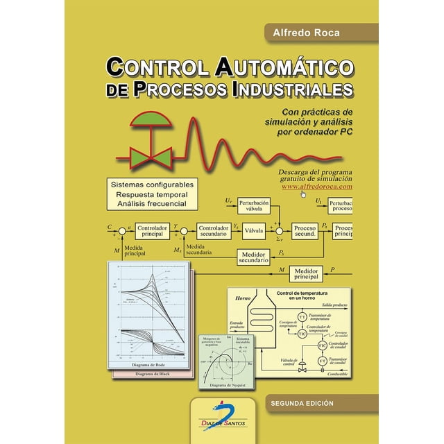 Control Automático de Procesos Industriales Diaz De Santos Teoría Básica
