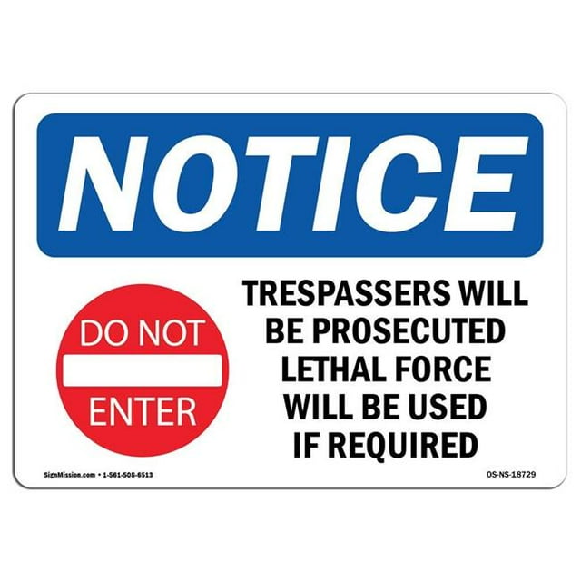 SignMission OS-NS-A-1824-L-18729 18 x 24 in. OSHA Notice Sign - Trespassers Will Be Prosecuted