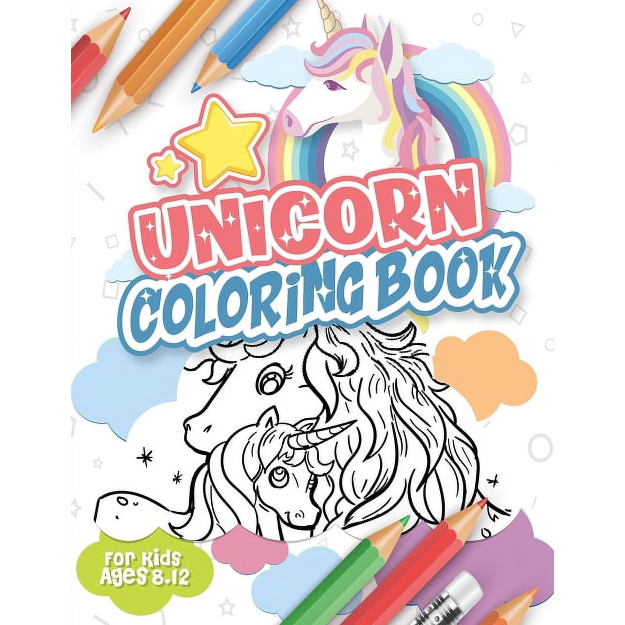 Unicorn Coloring Book for Kids Ages 8-12 Us Edition: Amazing Coloring Book for Kids Fun for Girls & Boys Coloring Books (Paperback)