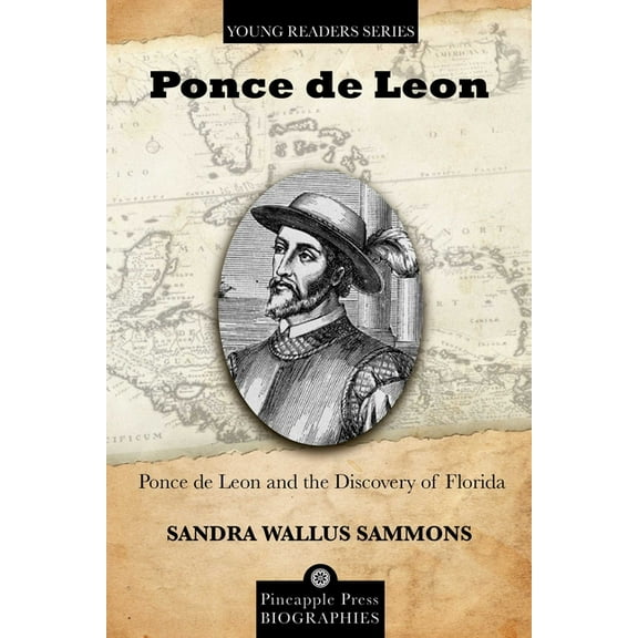 Juan Ponce de Leon and the Discovery of Florida