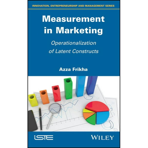 Measurement in Marketing: Operationalization of Latent Constructs (Hardcover)