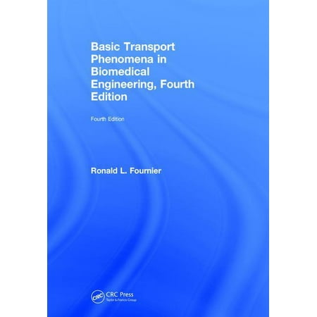 UPC: 9781498768719 | Basic Transport Phenomena in Biomedical Engineering (Hardcover)