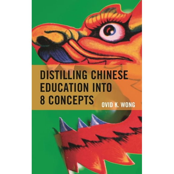 Distilling Chinese Education Into 8 Concepts, (Paperback)