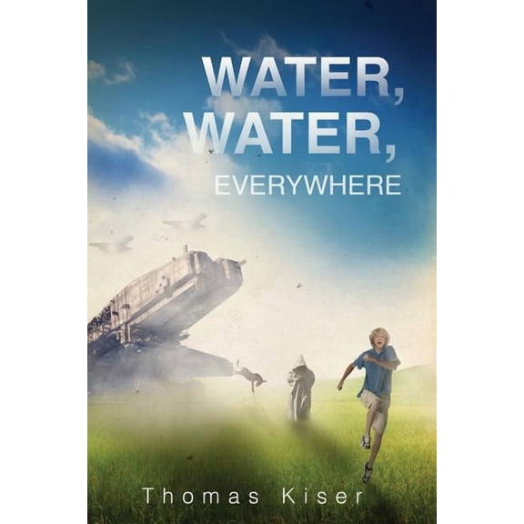 Water, Water, Everywhere, (Paperback)