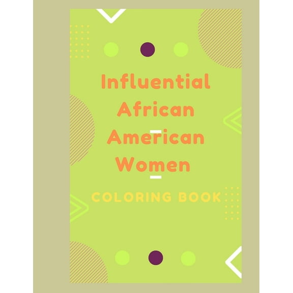 Influential African American Women: Coloring Book (Paperback)