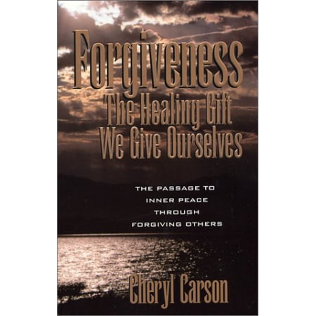 Pre-Owned Forgiveness: The Healing Gift We Give Ourselves 9780965515009 0965515001 Paperback