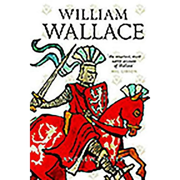 William Wallace, (Paperback)