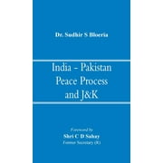 India - Pakistan Peace Process and J&k (Hardcover)
