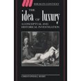 thumbnail image 2 of L'idée de Luxe : une Investigation Conceptuelle et Historique (Idées en Context), 2 of 4
