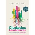 thumbnail image 1 of Ciudades hambrientas. Cómo el alimento moldea nuestras vida, 1 of 2
