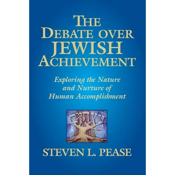 The Debate Over Jewish Achievement (Paperback)