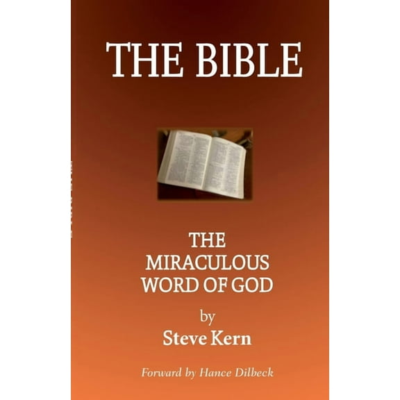 Not a: The Bible : The Miraculous Word of God (Paperback)