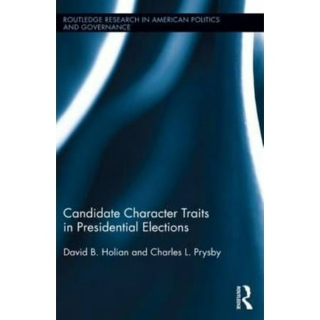 Candidate Character Traits in Presidential Elections