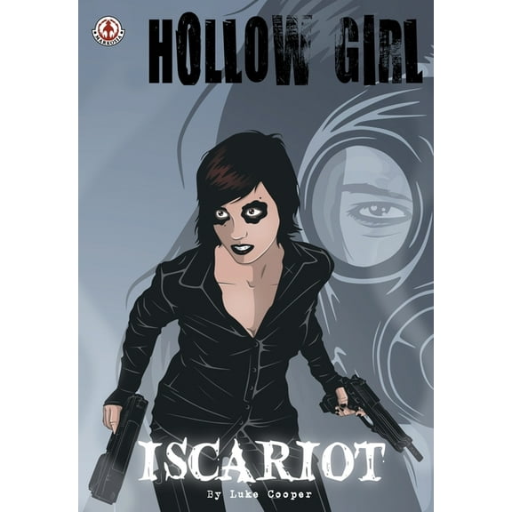 Hollow Girl: Iscariot (Paperback)