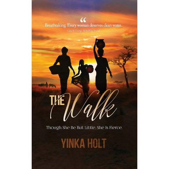 The Walk: Though She Be But Little, She Is Fierce, (Paperback)