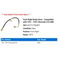 thumbnail image 2 of Front Right Brake Hose - Compatible with 1991 - 1997 Chevy S10 4WD 1992 1993 1994 1995 1996, 2 of 2