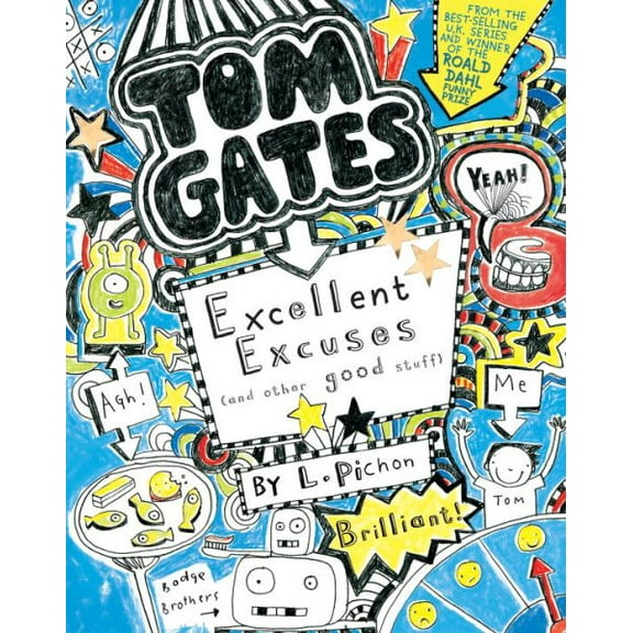 TOM GATES: EXCELLENT EXCUSES (AND OTHER GOOD STUFF