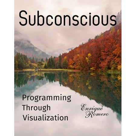 Subconscious Programming Through Visualization -