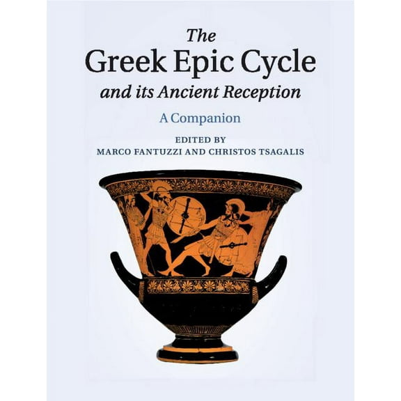 The Greek Epic Cycle and its Ancient Reception, (Paperback)