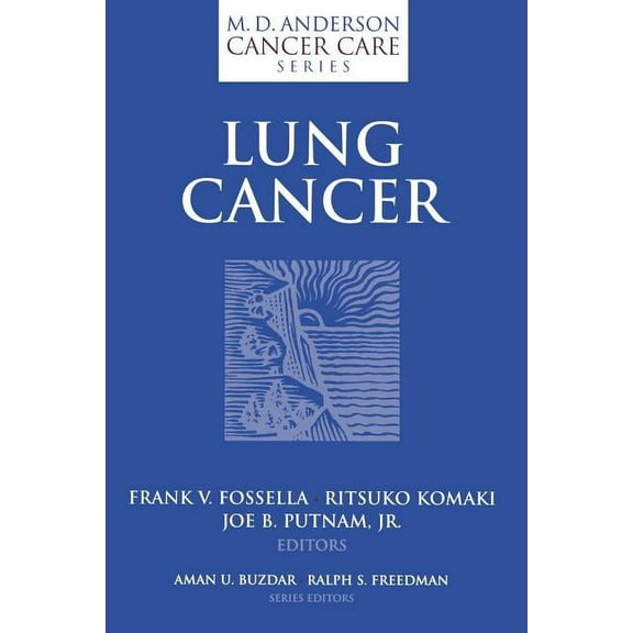 MD Anderson Cancer Care Lung Cancer, (Paperback)