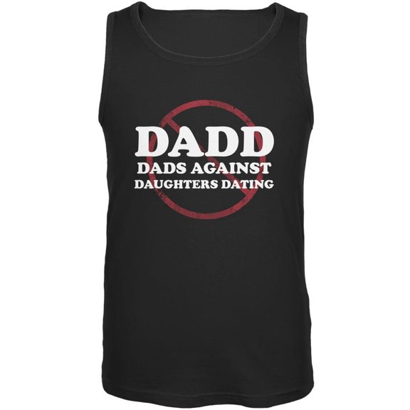 Father's Day DADD Dads Against Daughters Dating Black Adult Tank Top - Medium