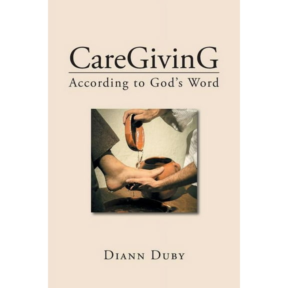 CareGivinG According to God's Word (Paperback)