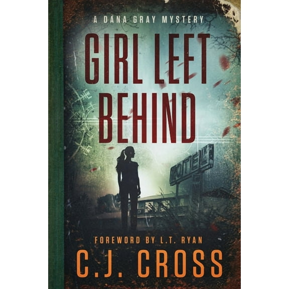 Girl Left Behind, (Paperback)