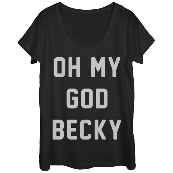 Women's CHIN UP Oh My God Becky Scoop Neck Black 2X Large