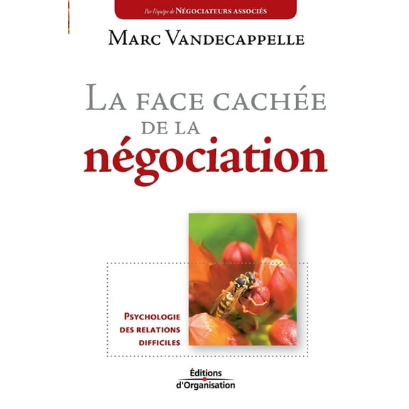 La face cachée de la négociation (Paperback)