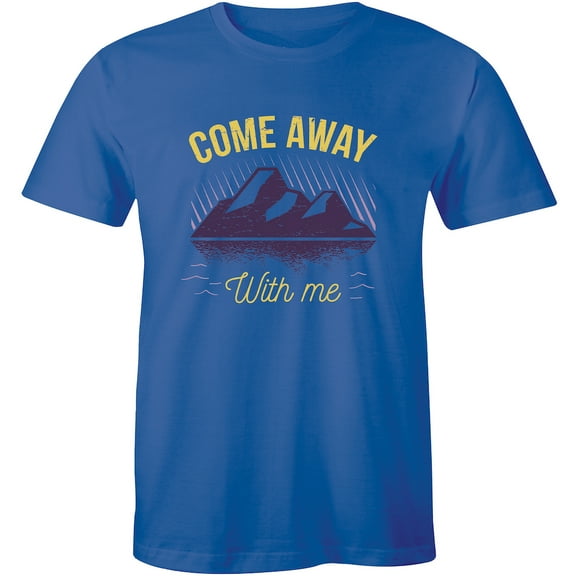 Come Away With Me Mountains For Travelers Men's Gift Idea T-Shirt