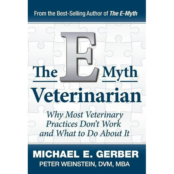 The E-Myth Veterinarian, (Hardcover)