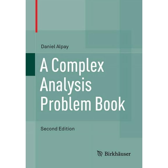 A Complex Analysis Problem Book, (Paperback)