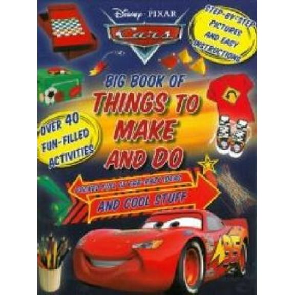 Pre-Owned Disney Pixar Cars Big Book of Things to Make and Do (Hardcover) 1445425238 9781445425238