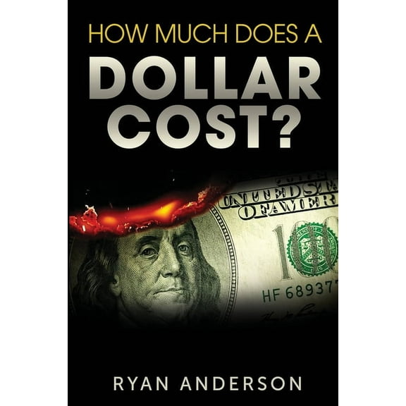How Much Does A Dollar Cost?, (Paperback)