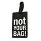 thumbnail image 1 of Etiqueta de equipaje de PVC de caucho blando | Diseño de Letras Inglesas No Tu Bolso | Resistente al desgaste duradero | Identificador de bolsa de maleta mochila | 10,5x6,5x0,5cm | 1 Pack, 1 of 5