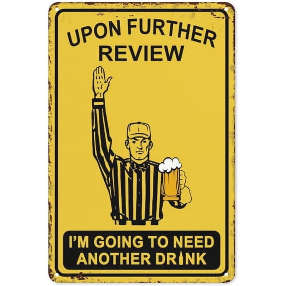 Vintage Bar Decor Kitchen Sign - Football Decor Bar Accessories for Home Man Cave - Upon Further Review I'm Going To Need Another 8X12 Inches