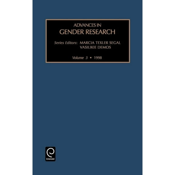 Advances in Gender Research Advancing Gender Research Across, Beyond and Through Disciplines and Paradigms, Book 3, (Hardcover)