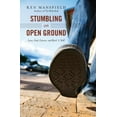 thumbnail image 2 of Stumbling on Open Ground : Love, God, Cancer, and Rock 'n' Roll (Paperback), 2 of 2