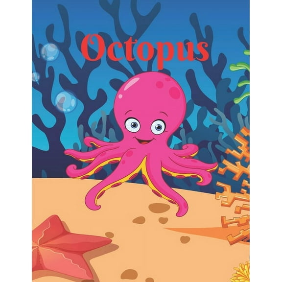 Requests & Feelings: Octopus: Children Books About Practice, Bedtime story, Fable Of Octopus, tales to help children fall asleep fast. Fables for Kids, Animal Short Stories, By Picture Book For Kids 2 (Paperback)