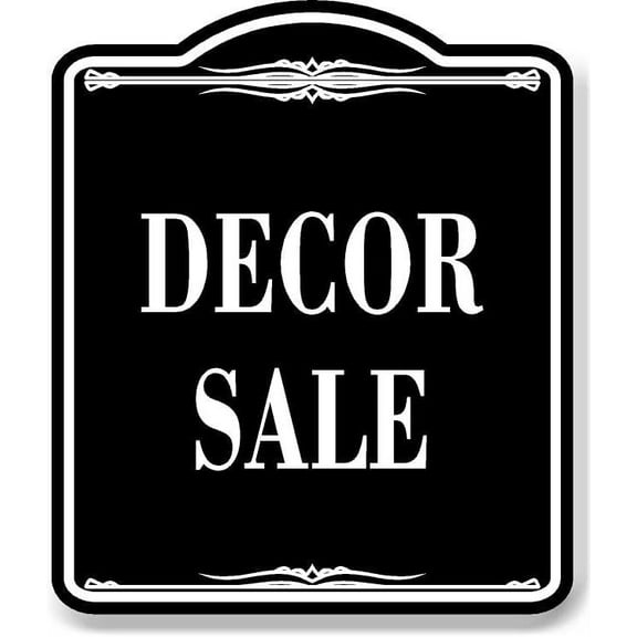 Decor Sale BLACK Aluminum Composite Sign, 8.5"x10"