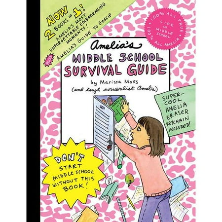 Amelia's Middle School Survival Guide: Amelia's Most Unforgettable Embarrassing Moments, Amelia's Guide to Gossip