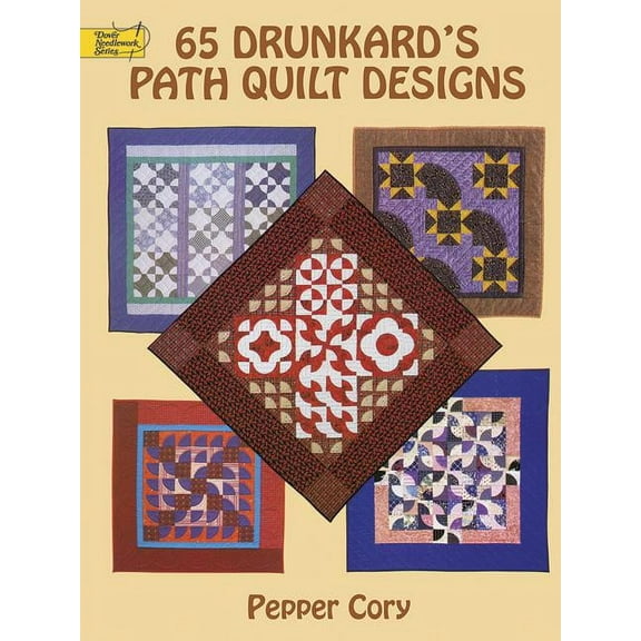 Dover Crafts: Quilting: 65 Drunkard's Path Quilt Designs (Paperback)