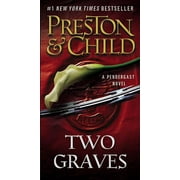 DOUGLAS PRESTON; LINCOLN CHILD Agent Pendergast Series: Two Graves (Series #12) (Paperback)